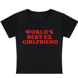 World's Best Ex Girlfriend Slogan Top - 2000s Fashion Nostalgia Outfit