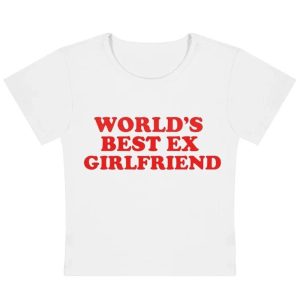 World's Best Ex Girlfriend Slogan Top - 2000s Fashion Nostalgia Outfit