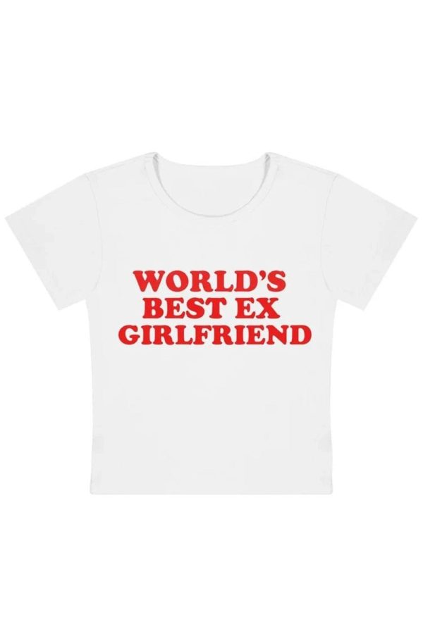 World's Best Ex Girlfriend Slogan Top - 2000s Fashion Nostalgia Outfit